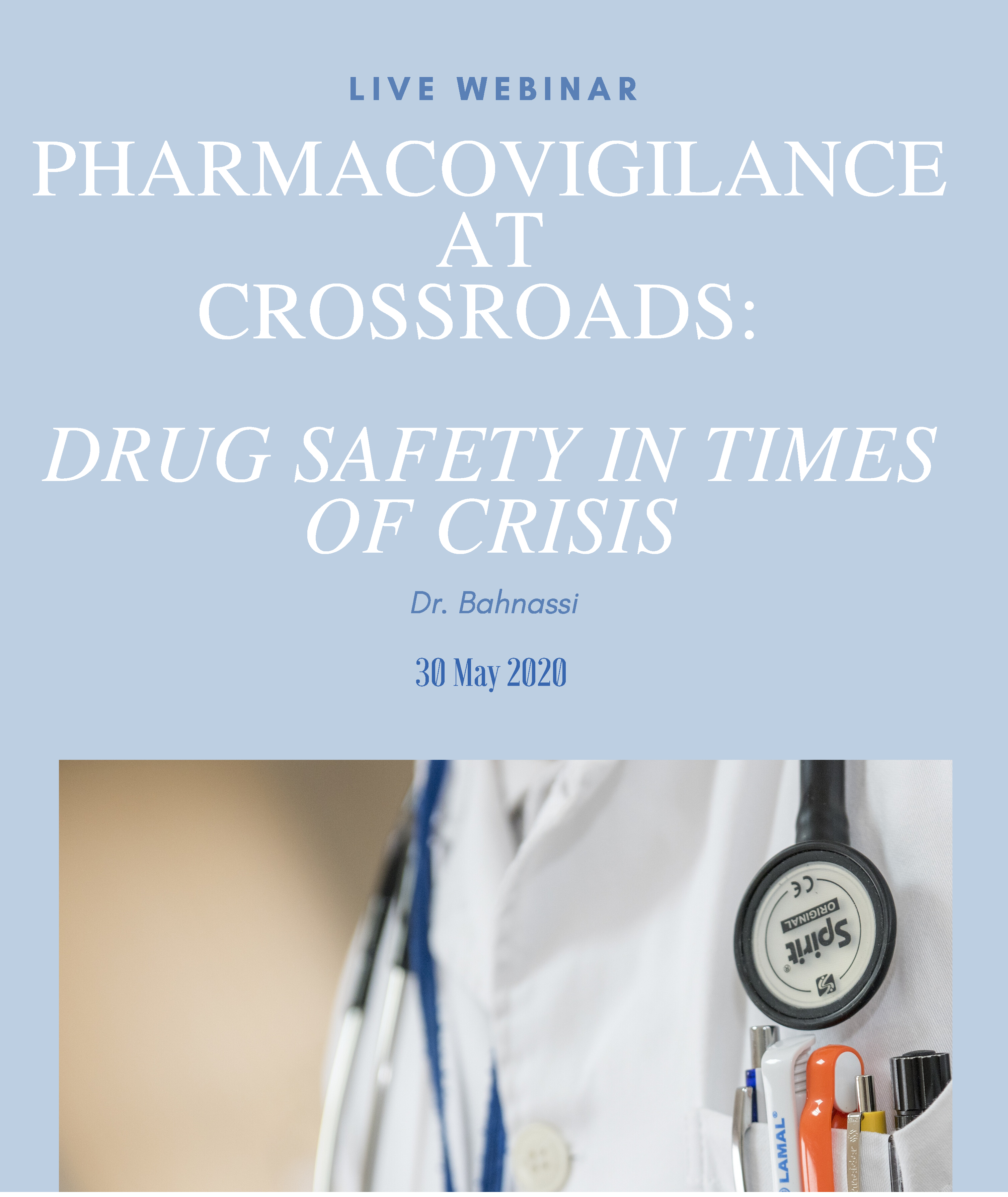Pharmacovigilance At Crossroads: Drug Safety in times of Crisis<br><br>